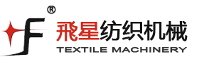 Hebei Feixing Textile Machinery Co., Ltd.